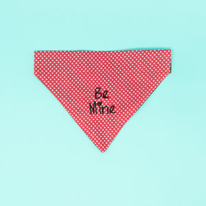 Be Mine Valentines Dog Bandana - The Woof Warehouse